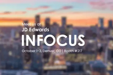 Join Us at INFOCUS 2024 – The Biggest JD Edwards Meet-Up of the Year